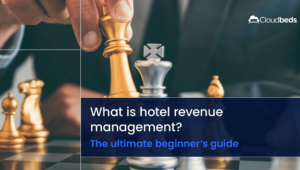 What Is Hotel Revenue Management The Beginners Guide