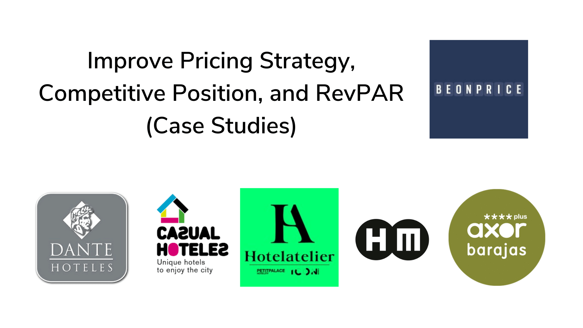 Improve Pricing Strategy, Competitive Position, an RevPAR case studies Beonprice article image
