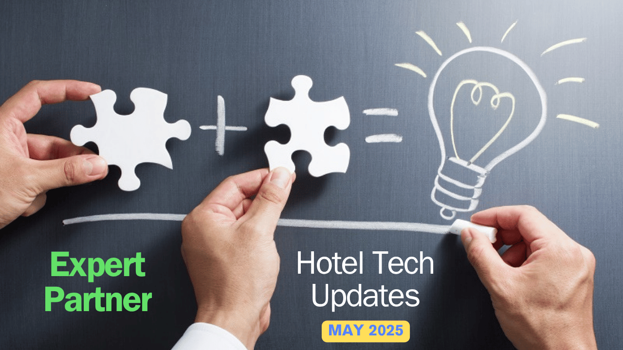 Thumbnail image for Revenue Hub Expert Partner Hotel Tech Updates May 2025 article