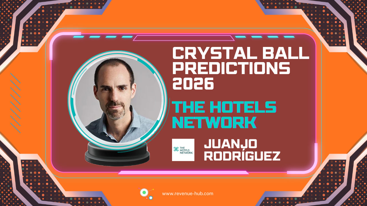 The Hotels Network 2026 Crystal Ball Predictions for Hotels video thumbnail